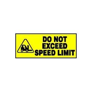 Labels DO NOT EXCEED SPEED LIMIT (W/GRAPHIC) 2 x 5 Adhesive Dura 