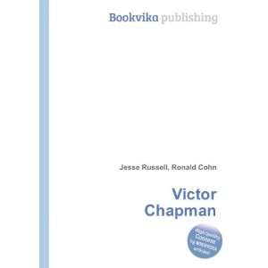  Victor Chapman Ronald Cohn Jesse Russell Books