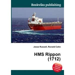  HMS Rippon (1712) Ronald Cohn Jesse Russell Books