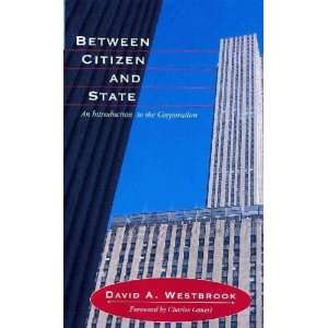   Citizen And State David A./ Lemert, Charles (FRW) Westbrook Books