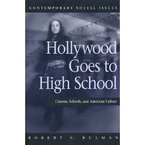   , Schools, and American Culture [Paperback] Robert C. Bulman Books