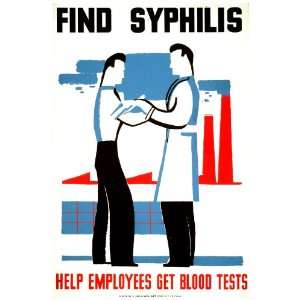 11x 14 Poster.  Syphilis  get blood tested Poster. Decor with 