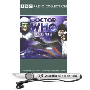  Doctor Who The Space Pirates (Audible Audio Edition 