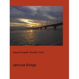  Jamuna Bridge Ronald Cohn Jesse Russell Books