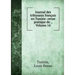  Journal des tribunaux franÃ§ais en Tunisie revue 