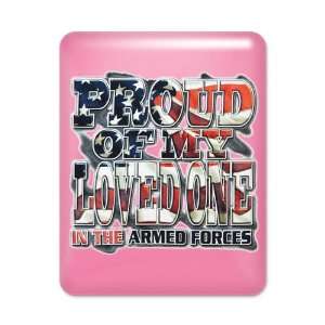 iPad Case Hot Pink Proud Of My Loved One In The US Military Armed 