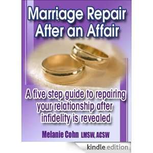 Marriage Repair After an Affair A five step guide to repairing your 