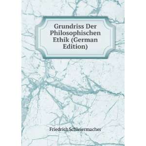   Ethik (German Edition) Friedrich Schleiermacher Books