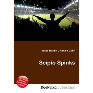  Scipio Spinks Ronald Cohn Jesse Russell Books