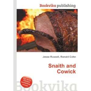  Snaith and Cowick Ronald Cohn Jesse Russell Books