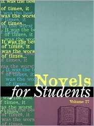 Novels for Students Presenting Analysis, Context, and Criticism on 