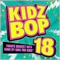 CD Cover Image. Title Kidz Bop, Vol. 18, Artist Kidz Bop Kids