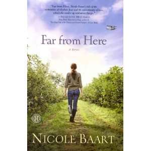  Far from Here[ FAR FROM HERE ] by Baart, Nicole (Author 