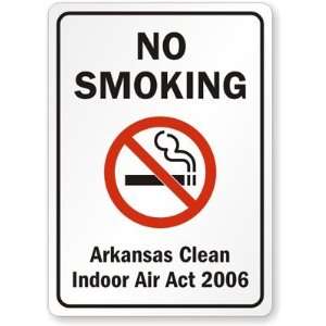  NO SMOKING Arkansas Clean Indoor Air Act of 2006 Laminated 