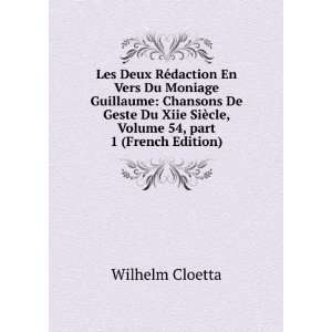   ¨cle, Volume 54,Â part 1 (French Edition) Wilhelm Cloetta Books