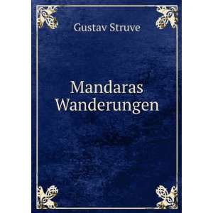 Mandaras Wanderungen Gustav Struve Books