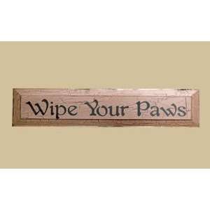  SaltBox Gifts C730WYP 7 in. x 30 in. Wipe Your Paws Sign 