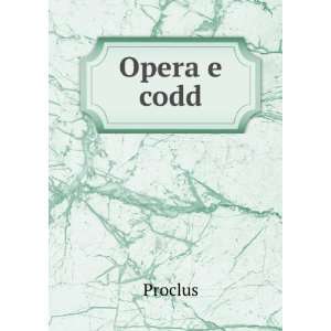 Opera e codd Proclus  Books