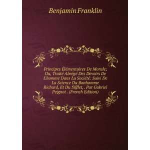   Sifflet, . Par Gabriel Peignot . (French Edition) Benjamin Franklin
