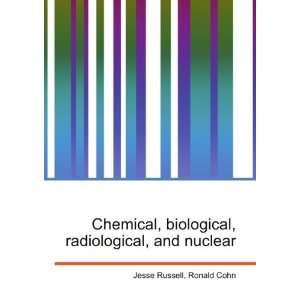   , radiological, and nuclear Ronald Cohn Jesse Russell Books