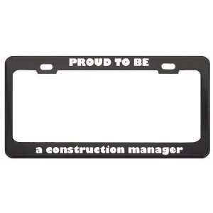   Construction Manager Profession Career License Plate Frame Tag Holder