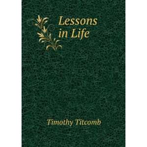 Lessons in Life Timothy Titcomb Books