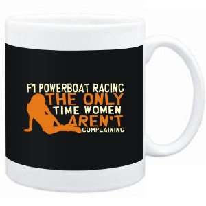   F1 Powerboat Racing  THE ONLY TIME WOMEN ARENÂ´T COMPLAINING Sports