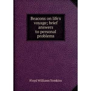   ; brief answers to personal problems Floyd Williams Tomkins Books