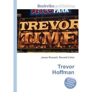 Trevor Hoffman Ronald Cohn Jesse Russell  Books