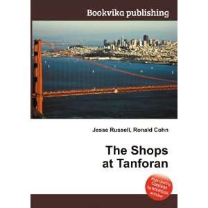  The Shops at Tanforan Ronald Cohn Jesse Russell Books