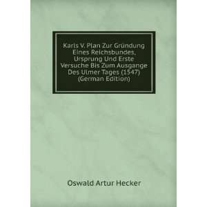   Ulmer Tages (1547) (German Edition) (9785873932306) Oswald Artur