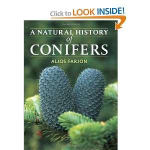  A Natural History of Conifers [Hardcover] Aljos Farjon 