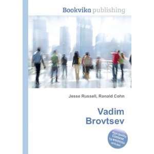  Vadim Brovtsev Ronald Cohn Jesse Russell Books