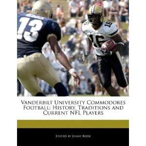 Vanderbilt University Commodores Football History, Traditions and 