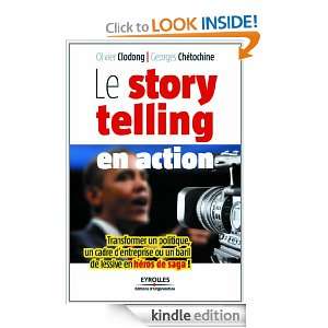 Le storytelling en action (ED ORGANISATION) (French Edition) Olivier 