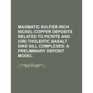  Magmatic sulfide rich nickel copper deposits related to 