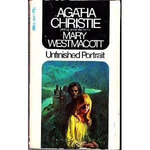    Unfinished Portrait Agatha Christie, Mary Westmacott Books