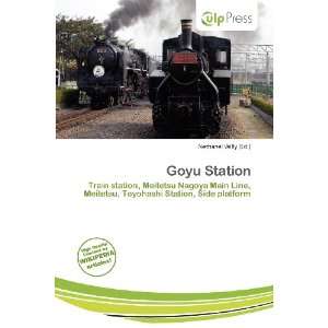  Goyu Station (9786138409984) Nethanel Willy Books
