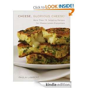 Cheese, Glorious Cheese Paula Lambert  Kindle Store