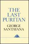 NOBLE  The Last Puritan A Memoir in the Form of a Novel by George 