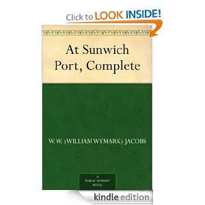   , Complete W. W. (William Wymark) Jacobs  Kindle Store