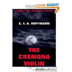 The Cremona Violin E. T. A. Hoffmann  Kindle Store