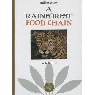 Rainforest Food Chain (Natures Bounty) by A. D. Tarbox ( Library 
