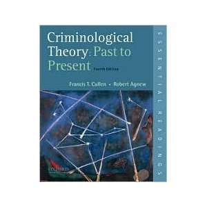  Criminological Theory Past to Present 4th (fourth 