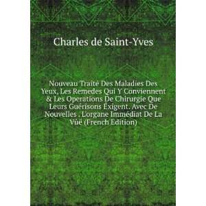   ©diat De La VÃ»Ã« (French Edition) Charles de Saint Yves Books