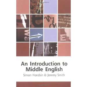    An Introduction to Middle English [Paperback] Simon Horobin Books