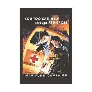  You Too Can Help Through Red Cross 12x18 Giclee on canvas 