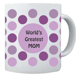 WORLDS GREATEST MOM CHOICE OF COLORS Polka Dot Mug  