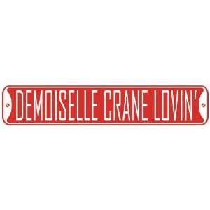   DEMOISELLE CRANE LOVIN  STREET SIGN