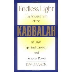   Light The Ancient Path of Kabbalah [Paperback] David Aaron Books